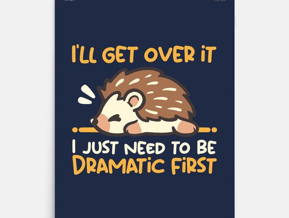 Dramatic Hedgehog