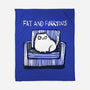 Fat And Furryous-None-Fleece-Blanket-kharmazero