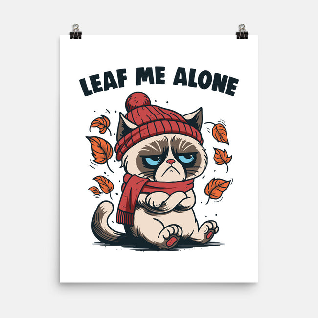 Leaf Me Alone This Fall-None-Matte-Poster-Marinho