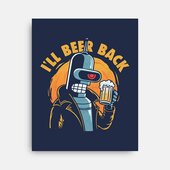 I'll Beer Back-None-Stretched-Canvas-Marinho