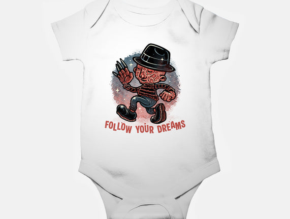 Follow Your Dreams Or Nightmares