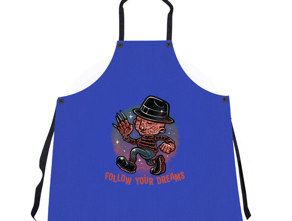 Follow Your Dreams Or Nightmares