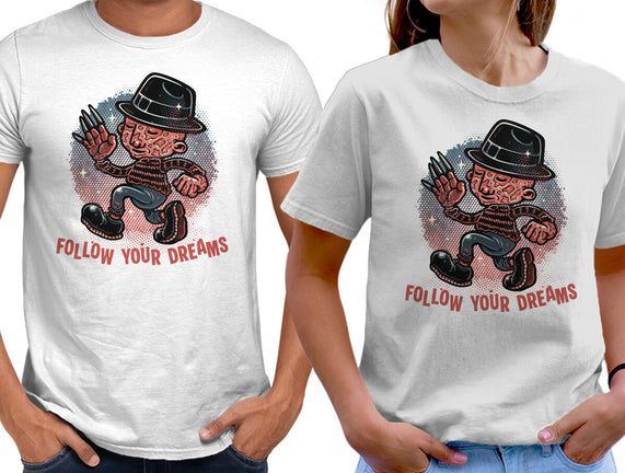 Follow Your Dreams Or Nightmares