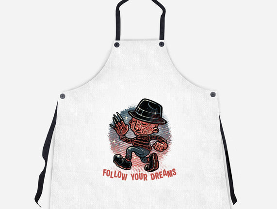 Follow Your Dreams Or Nightmares