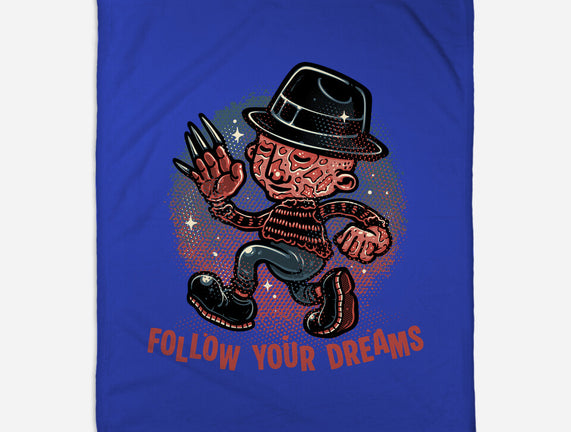 Follow Your Dreams Or Nightmares