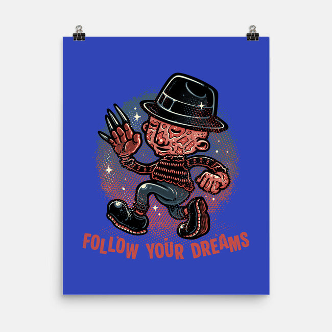 Follow Your Dreams Or Nightmares-None-Matte-Poster-glitchygorilla