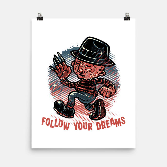 Follow Your Dreams Or Nightmares-None-Matte-Poster-glitchygorilla