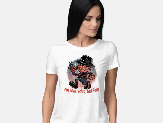 Follow Your Dreams Or Nightmares