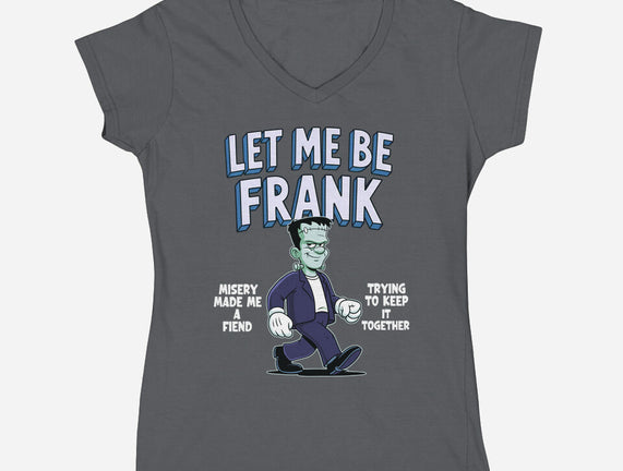 Let Me Be Frank