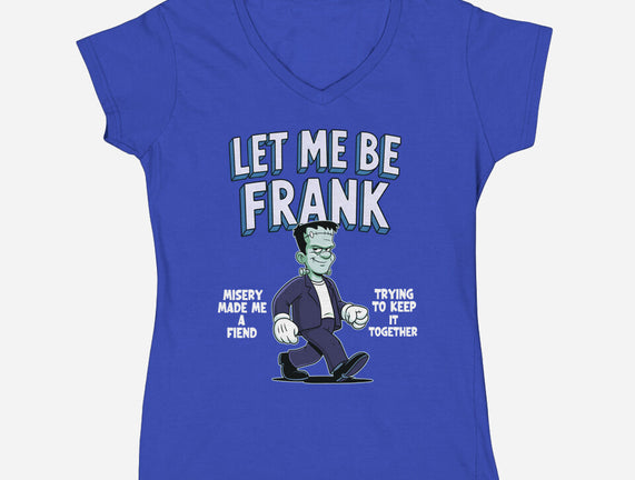 Let Me Be Frank