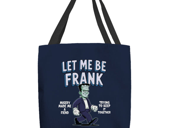 Let Me Be Frank