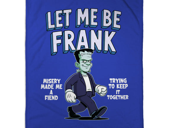 Let Me Be Frank