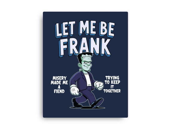 Let Me Be Frank