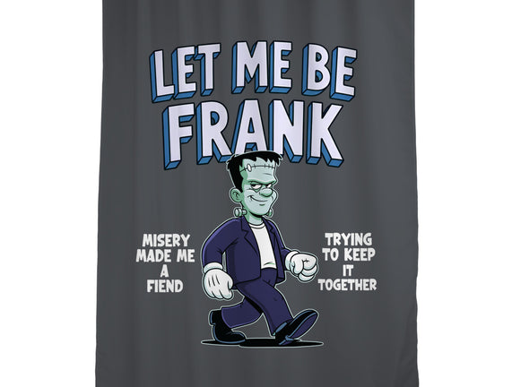 Let Me Be Frank