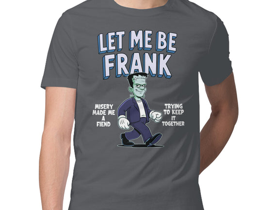 Let Me Be Frank
