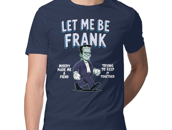 Let Me Be Frank