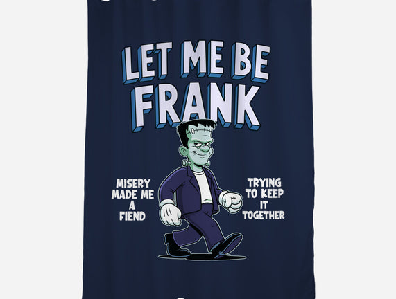 Let Me Be Frank