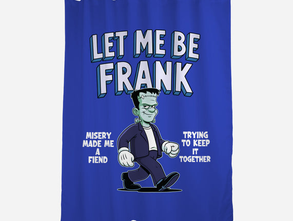 Let Me Be Frank