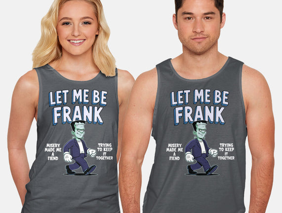 Let Me Be Frank
