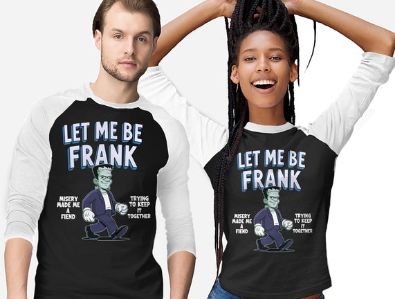 Let Me Be Frank