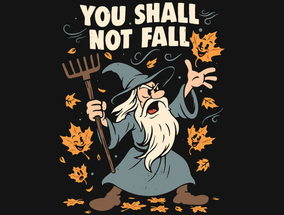You Shall Not Fall