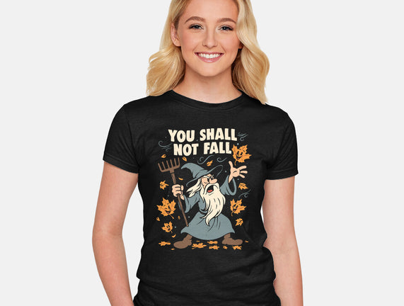 You Shall Not Fall