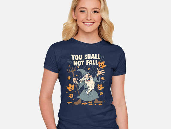 You Shall Not Fall