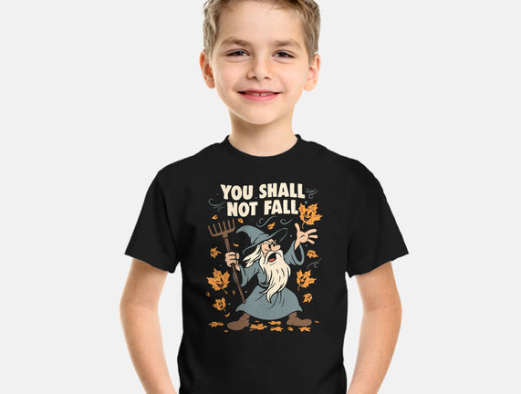 You Shall Not Fall
