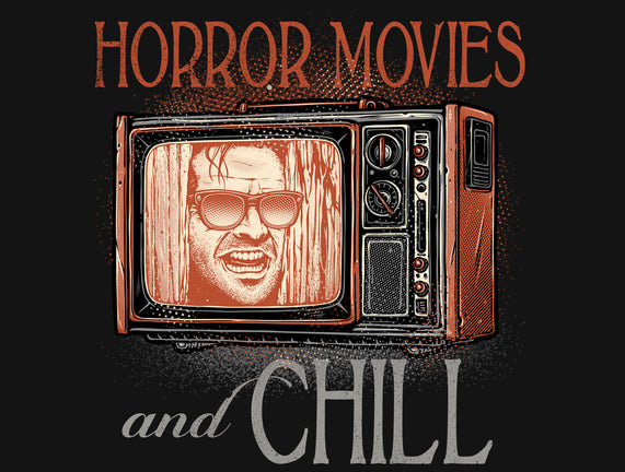 Horror Movies And Chill