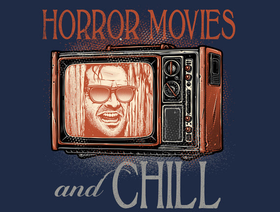 Horror Movies And Chill