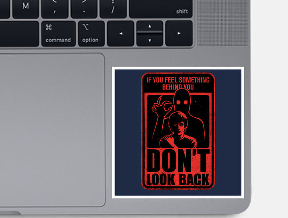 Horror Signs Creature Following