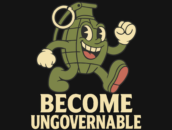 Become Ungovernable
