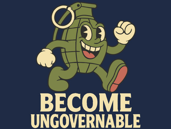 Become Ungovernable