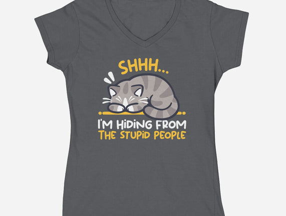 Hiding From The Stupid People