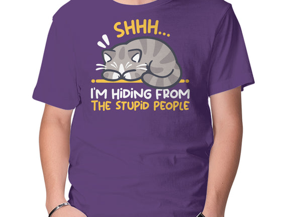 Hiding From The Stupid People