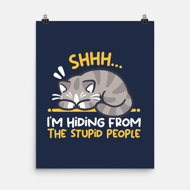 Hiding From The Stupid People-None-Matte-Poster-NemiMakeit