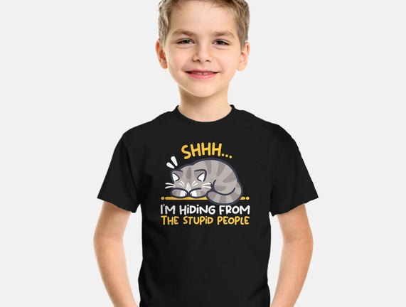 Hiding From The Stupid People