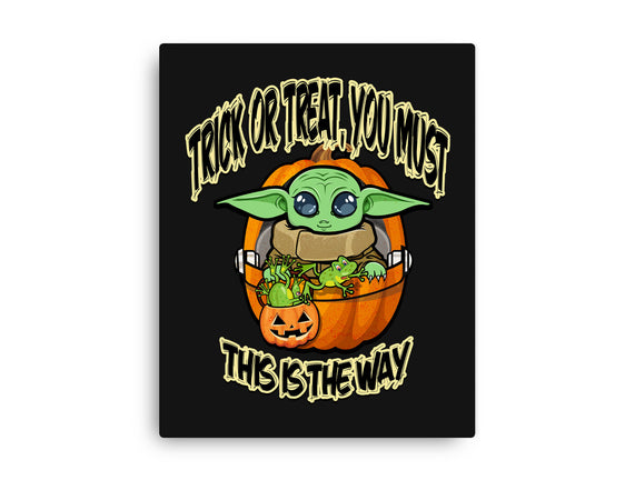 Trick Or Treat You Must