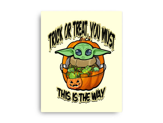 Trick Or Treat You Must