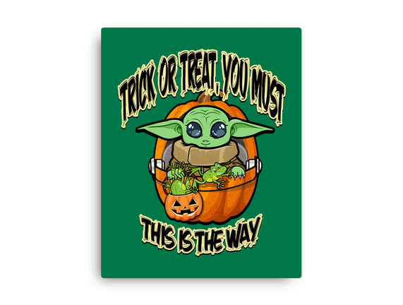 Trick Or Treat You Must