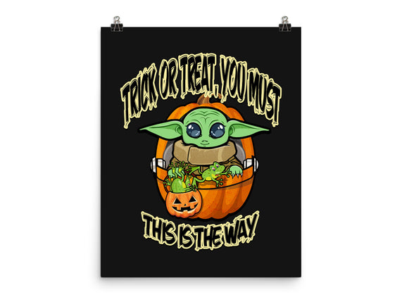 Trick Or Treat You Must