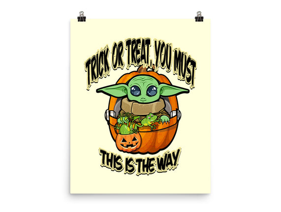 Trick Or Treat You Must