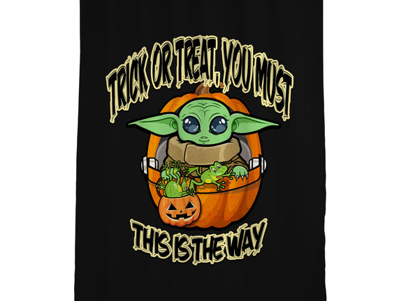 Trick Or Treat You Must