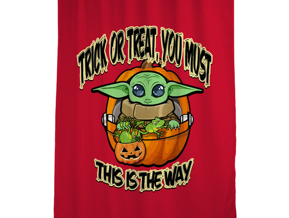 Trick Or Treat You Must