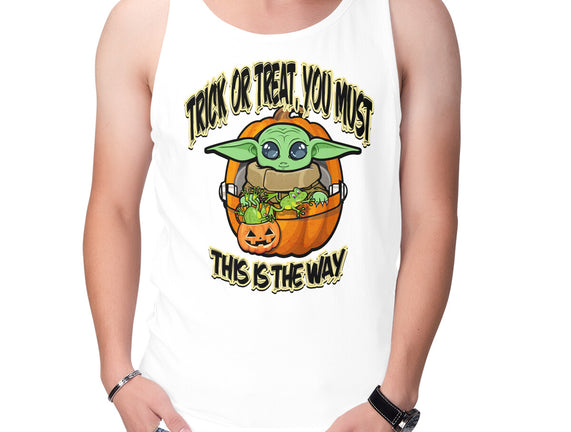 Trick Or Treat You Must