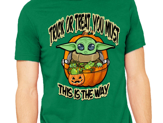 Trick Or Treat You Must