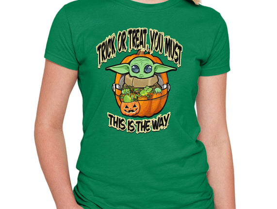 Trick Or Treat You Must
