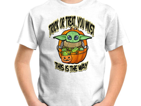 Trick Or Treat You Must