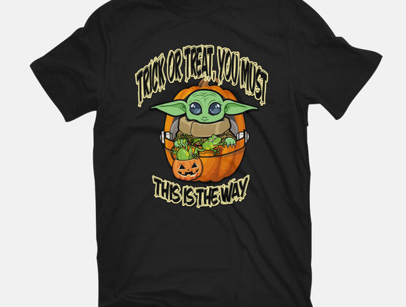 Trick Or Treat You Must