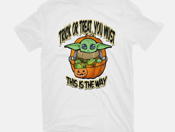Trick Or Treat You Must